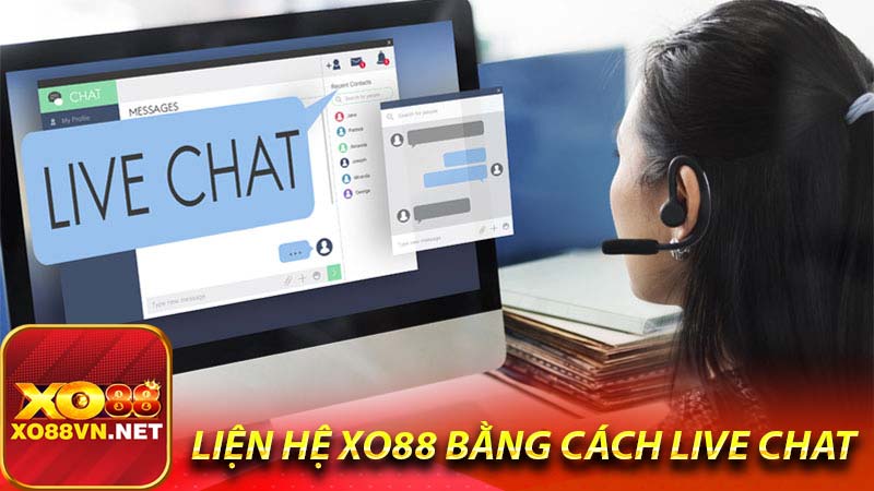 Liện hệ xo88 bằng cách live chat