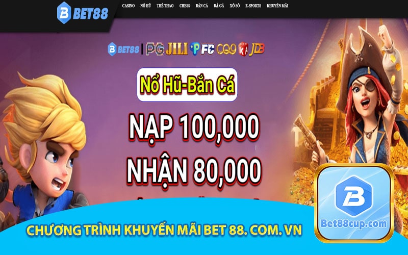 Chương trình khuyến mãi bet 88. com. vn